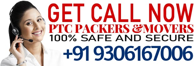 PTC Packers and Movers call now